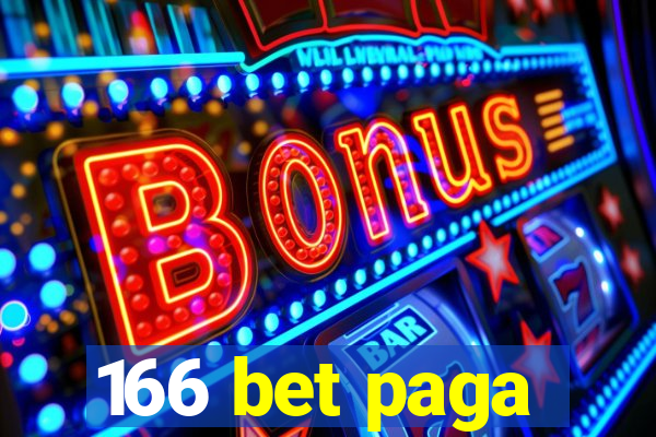 166 bet paga